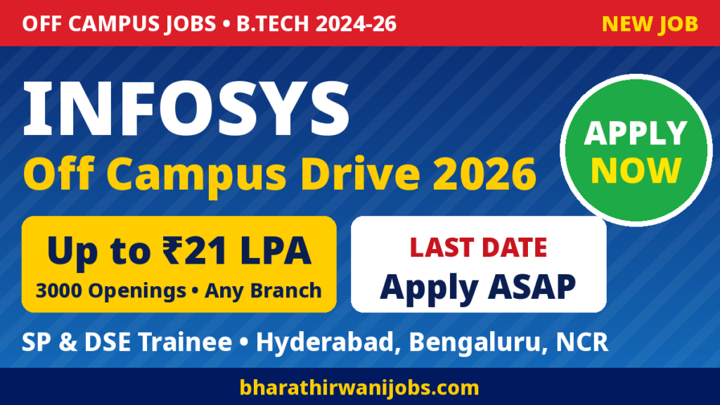 Infosys Off Campus Drive 2026 for B.Tech freshers – Specialist Programmer and Digital Specialist Engineer Trainee, up to ₹21 LPA